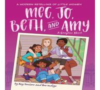 Rey Terciero Meg, Jo, Beth, & Amy: A Graphic Novel Book Rey Terciero Multicolor