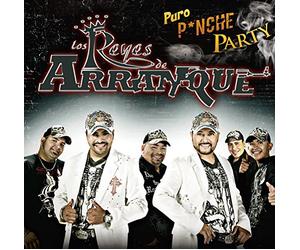 Reyes De Arranque - Puro Pinche Party