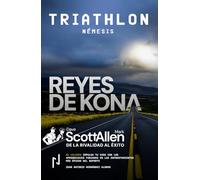 REYES DE KONA: Triathlon Némesis