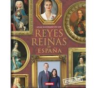 Reyes y reinas de españa/ Kings and queens of Spain