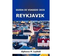 Reykjavík Guida di viaggio 2025: Ai confini dell’Artico: natura, cultura e vita cittadina nella capitale islandese