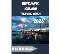 Reykjavik, Iceland Travel Guide 2026