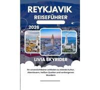 Reykjavik Reiseführer 2026: Ihr unverzichtbarer Leitfaden zu Islands Kultur, Abenteuern, heißen Quellen und verborgenen Wundern