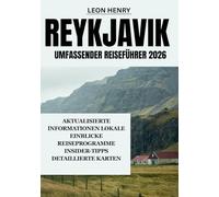 REYKJAVIK UMFASSENDER REISEFÜHRER 2026