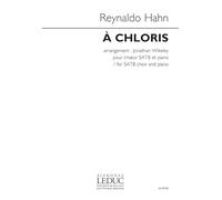 Reynaldo Hahn: A Chloris: SATB: Vocal Score