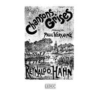 Reynaldo Hahn: Chansons Grises: Medium Voice: Vocal Album