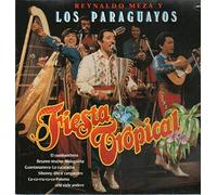 Reynaldo Meza Y Los Paraguayos - Fiesta tropical [VINYL]