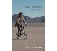 Reyner Banham Revisited