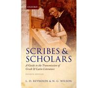 REYNOLDS - SCRIBES AND SCHOLARS 4E C - New hardback or cased book - X555z