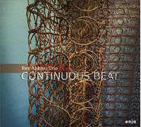 Rez Abbasi Trio - Continuos Beat