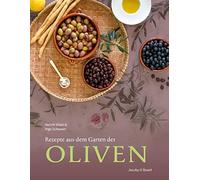 Rezepte aus dem Garten der Oliven, Vilain, Schauser 9783964281265 New.