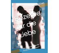 Rezepte für die Liebe: Wer ist die Richtige für Ferdinand von Rippen?