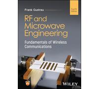RF and Microwave Engineering: Fundamentals of Wireless Communications