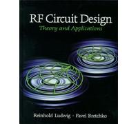 RF Circuit Design: Theory and Applications: United States Edition