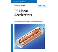 RF Linear Accelerators (Physics Textbook)