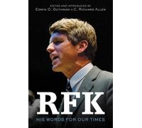RFK: His Words for Our Times