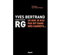 RG: Ce que je n'ai pas dit dans mes carnets...