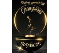 RG champions notebook: gymnastics journal, dairy