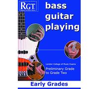 RGT Bass Guitar Playing Early Preliminary-Grade 2