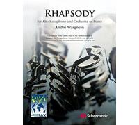 Rhapsody : For Alto Saxophone and Orchestra or Piano
