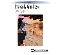 Rhapsody Grandioso (Sheet): Late Intermediate Piano Duet (UK Exam Grades 4-5) (The Alfred Duet Series)