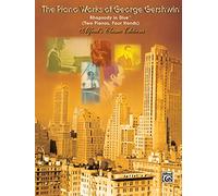 Rhapsody in Blue (Original) (Alfred's Classic Editions: The Piano Works of George Gershwin)