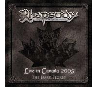 Rhapsody - Live in Canada 2005-the Dark Secret