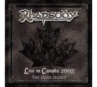 Rhapsody Of Fire - Live In Canada 2005: The Dark Secret