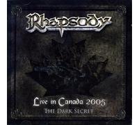 Rhapsody Of Fire - Live In Canada 2005: The Dark Secret [Bonus DVD]