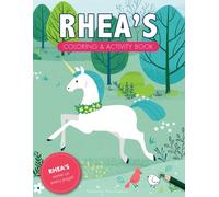 Rhea's Coloring & Activity Book: A Custom Gift For Rhea - Her Name on Every Personalized Coloring Page (Personalized Coloring Pages)