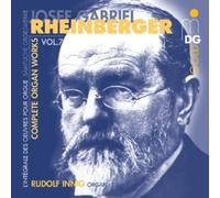 Rheinberger: Complete Organ Works Vol.7