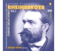 RHEINBERGER/INNIG: COMPLETE ORGAN WORKS 3 - CD