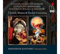 Rheinische Kantorei; Hermann Max - Schein: Chorale Masses & Sacred Concertos