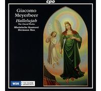 Rheinische Kantorei/Max - MEYERBEER:THE CHORAL WORKS