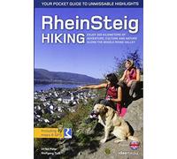 Rheinsteig Hiking - Your pocket guide to unmissable highlights: 320 km adventure,culture, nature and fun