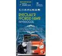 Rheolau'r ffordd fawr: swyddogol, rhifyn diwygiedig 2015, [Welsh language version of the Official Highway code]