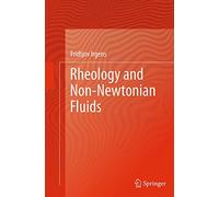 Rheology and Non-Newtonian Fluids