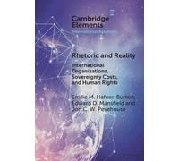 Rhetoric and Reality : International Organizations, Sovereignty Costs, and Human Rights