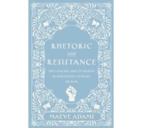 Rhetoric and Resistance : The Literary Arts of Dissent in Nineteenth-Century Britain