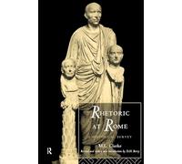 Rhetoric at Rome: A Historical Survey