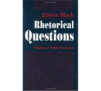 Rhetorical Questions: Studies of Public Discourse
