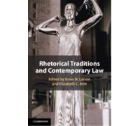 Rhetorical Traditions and Contemporary Law