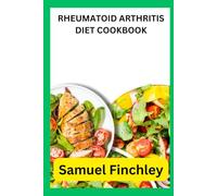 RHEUMATOID ARTHRITIS DIET COOKBOOK