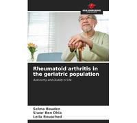 Rheumatoid arthritis in the geriatric population: Autonomy and Quality of Life