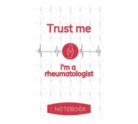 Rheumatologist Notebook: Trust me I'm an rheumatologist: 100 pages 6 by 9 inches white-red cover