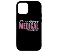 Rheumatology Medical Assistant Rheumatoid Arthritis Funny Case for iPhone 12/12 Pro