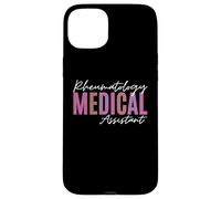 Rheumatology Medical Assistant Rheumatoid Arthritis Funny Case for iPhone 15 Plus