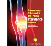 Rheumatology, Orthopaedics and Trauma at a Glance, 2nd Edition