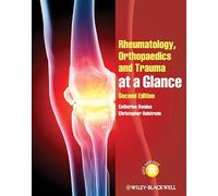 Rheumatology, Orthopaedics and Trauma at a Glance, 2nd Edition