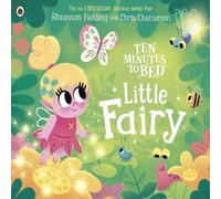 Rhiannon Fielding Ten Minutes to Bed: Little Fairy Paperback Book Rhiannon Fielding Multicolor